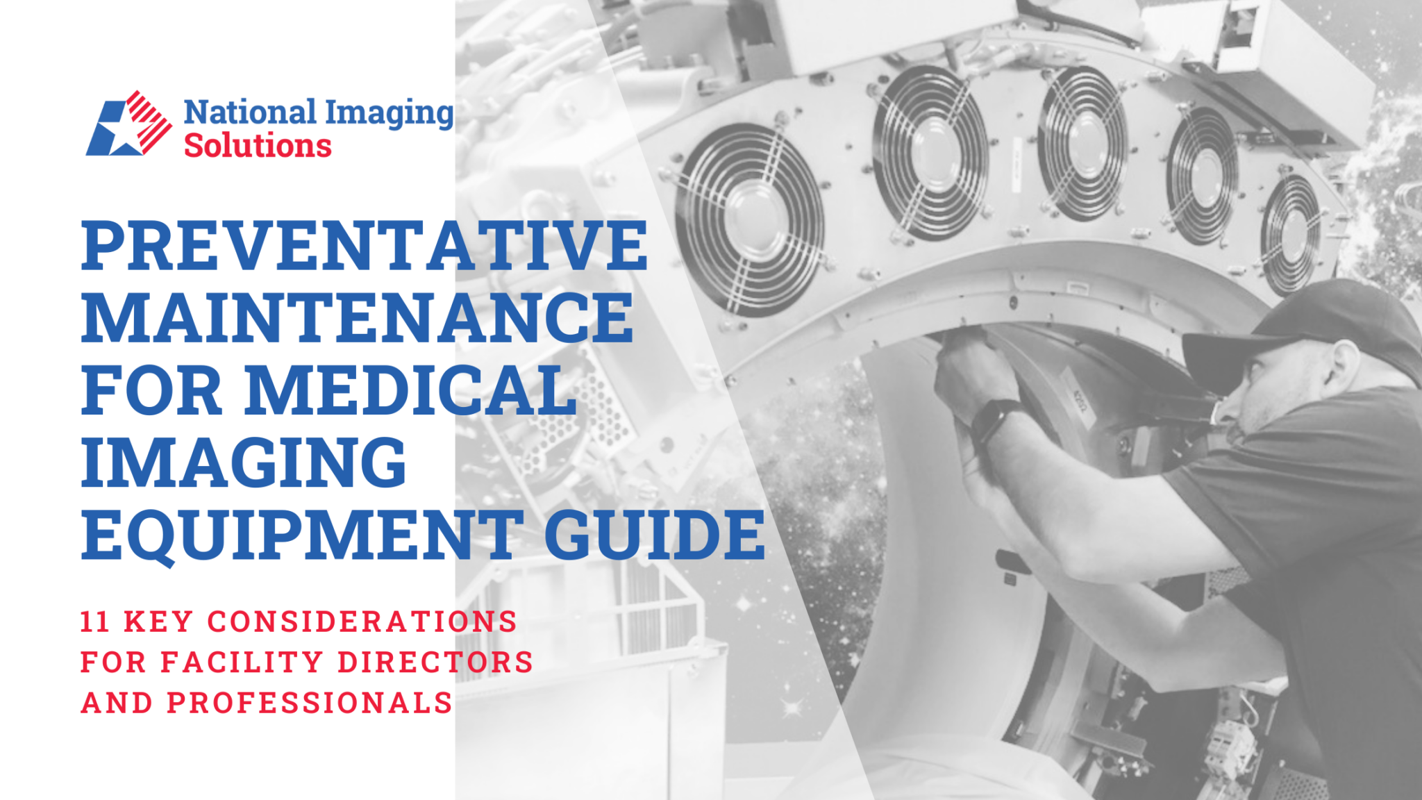 Preventative Maintenance for Medical Imaging Equipment Guide